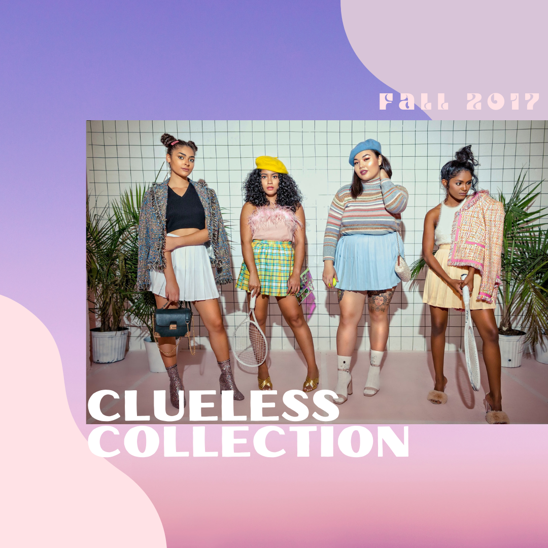 Fall '17 Clueless Collection